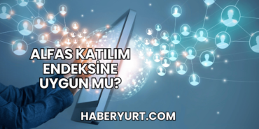 Alfas Katılım Endeksine Uygun mu?