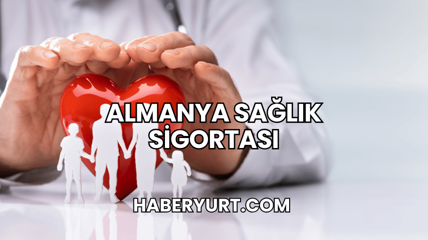 Almanya Sağlık Sigortası