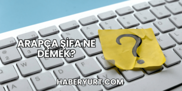Arapça Şifa Ne Demek?