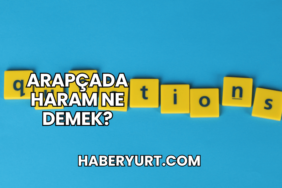 Arapçada Haram Ne Demek?