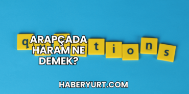 Arapçada Haram Ne Demek?
