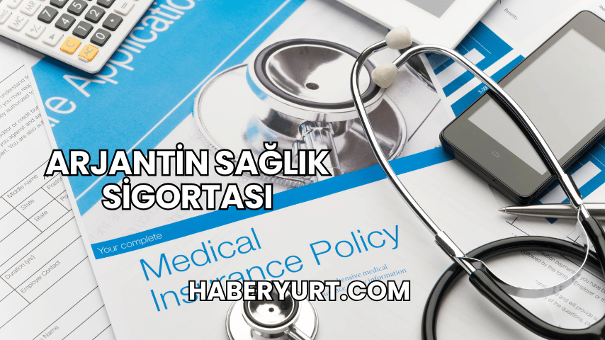 Arjantin Sağlık Sigortası