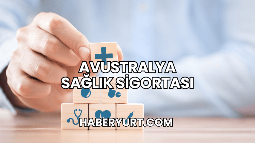Avustralya Sağlık Sigortası