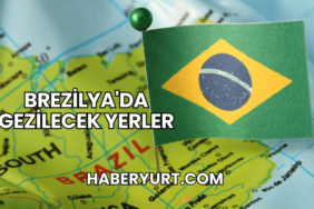 Brezilya'da Gezilecek Yerler