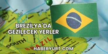 Brezilya'da Gezilecek Yerler