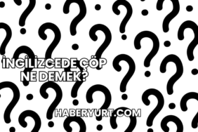 İngilizcede Çöp Ne Demek?