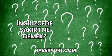 İngilizcede Şakirt Ne Demek?