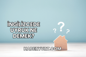 İngilizcede Uyruk Ne Demek?