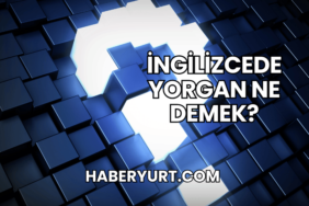 İngilizcede Yorgan Ne Demek (1)