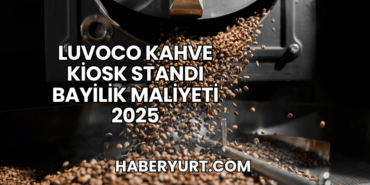 Luvoco Kahve Kiosk Standı Bayilik Maliyeti 2025