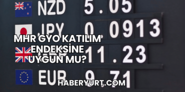 MHR GYO Katılım Endeksine Uygun mu?