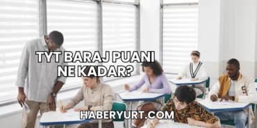 TYT Baraj Puanı Ne Kadar?