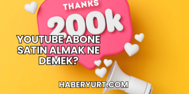 YouTube Abone Satın Almak Ne Demek?