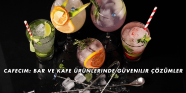 Cafecim Bar ve Kafe Ürünlerinde Güvenilir Çözümler