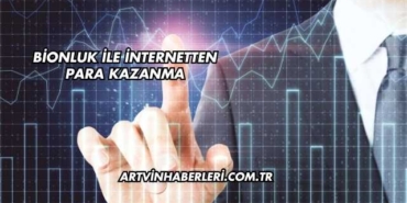 Bionluk ile İnternetten Para Kazanma