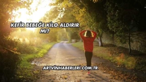 Kefir Bebeğe Kilo Aldırır mı?