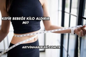 Kefir Bebeğe Kilo Aldırır mı?