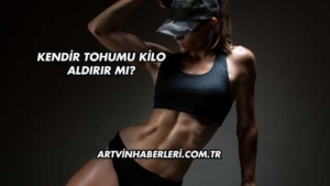 Kendir Tohumu Kilo Aldırır mı?