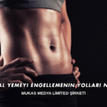 Duygusal Yemeyi Engellemenin Yolları Nelerdir?