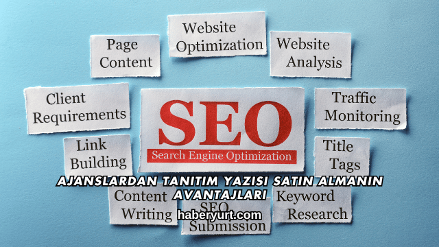 Ajanslardan Tanıtım Yazısı Satın Almanın Avantajları