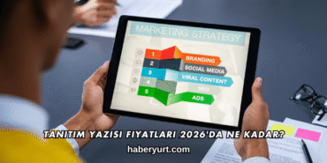 Tanıtım Yazısı Fiyatları 2026'da Ne Kadar?