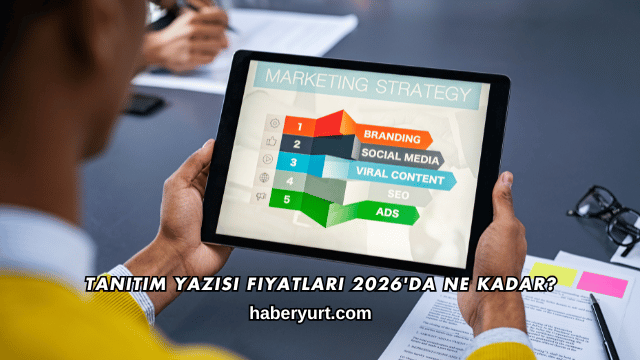 Tanıtım Yazısı Fiyatları 2026'da Ne Kadar?