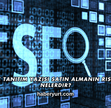 Ucuz Tanıtım Yazısı Satın Almanın Riskleri Nelerdir?